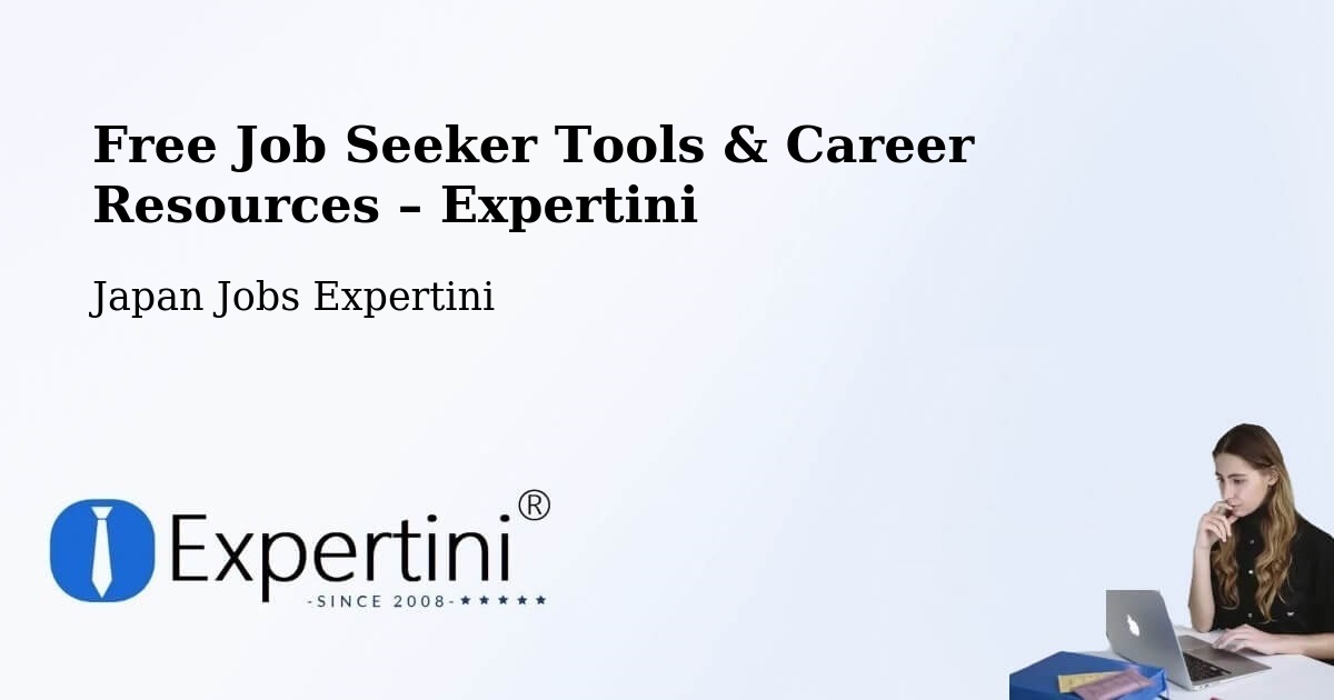 Free Job Seeker Tools & Career Resources – Higashine Shi - Higashine Shi, Japan Jobs Expertini